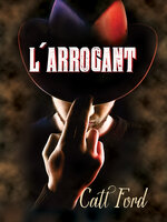 L'arrogant